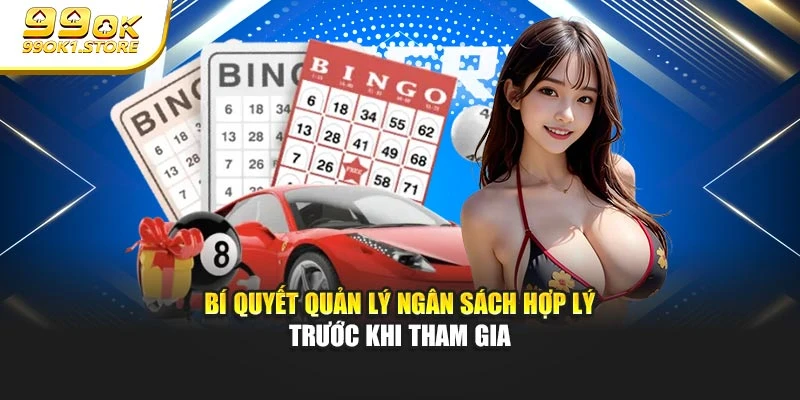 Bí quyết quản lý ngân sách hợp lý trước khi tham gia