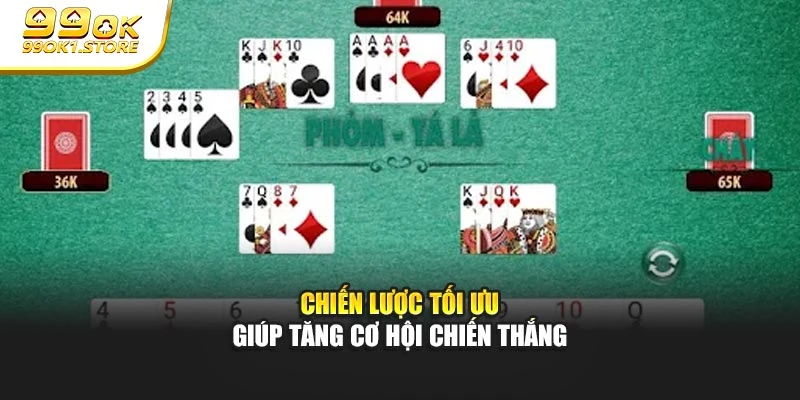 Chiến lược tối ưu giúp tăng cơ hội chiến thắng