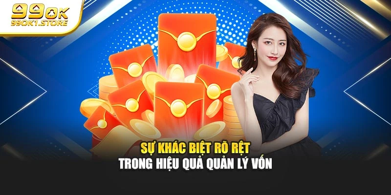 Sự khác biệt rõ rệt trong hiệu quả quản lý vốn